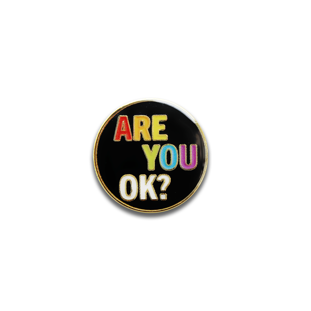 Are You OK? Enamel Badge (Pack of 5)