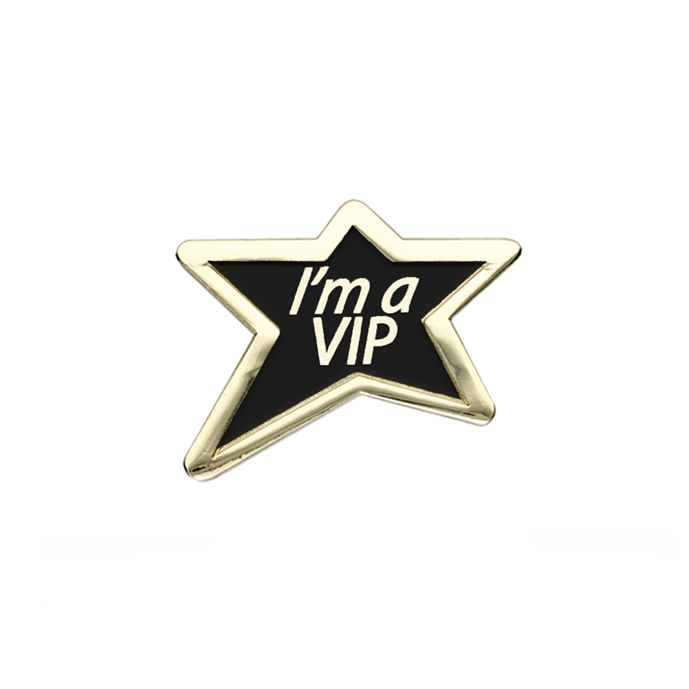 I'm a VIP enamel badge (pack of 5)