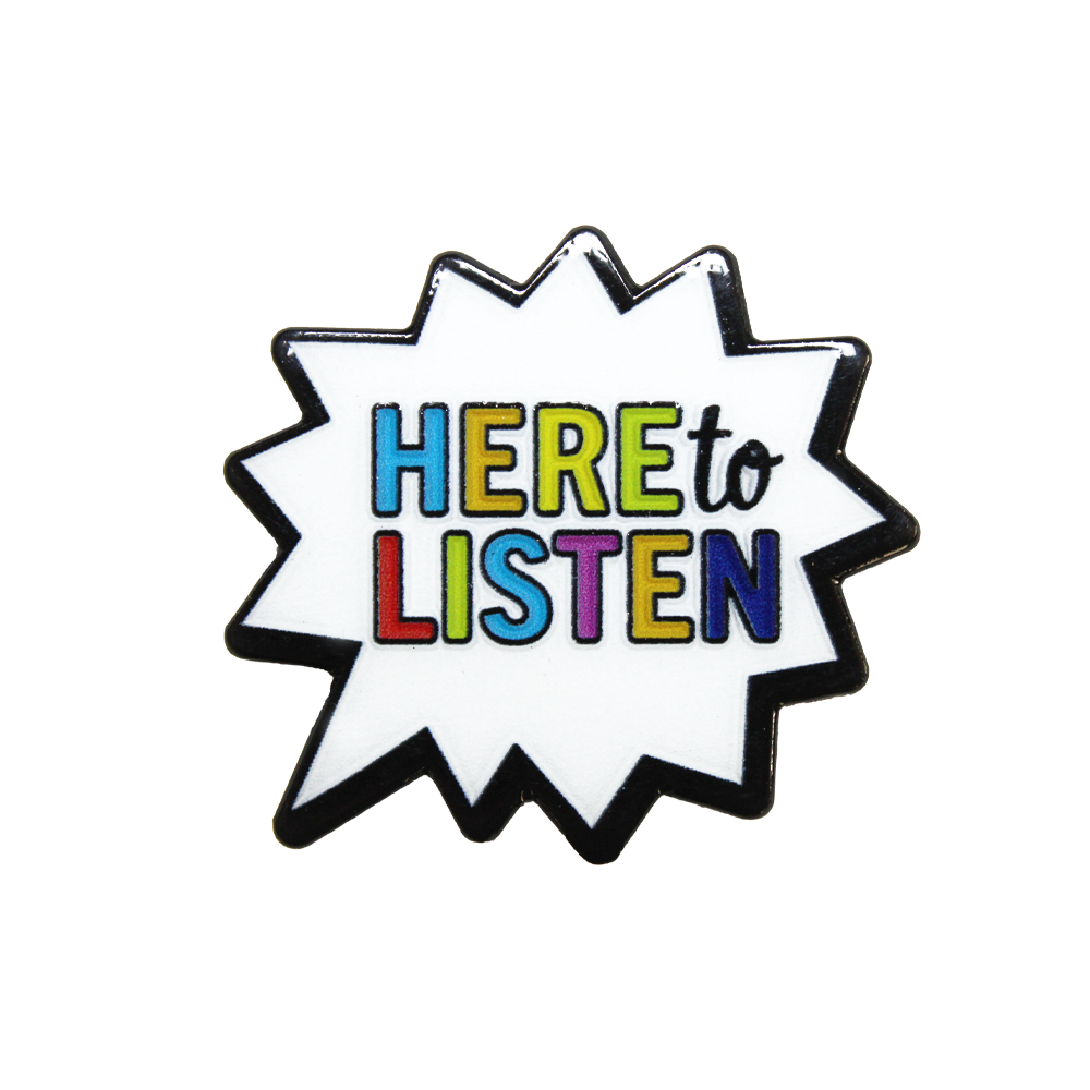 Here to Listen Enamel Badge (Pack of 5)